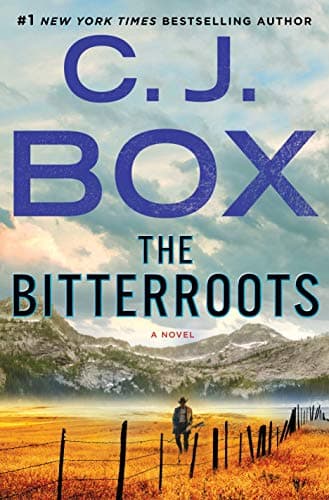 Book cover for The Bitterroots: A Cassie Dewell Novel (Highway Quartet) by Box, C.J.