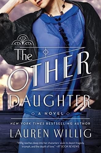 Book cover for The Other Daughter: A Novel by Willig, Lauren