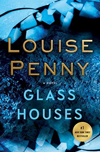 Book cover for Glass Houses: A Novel (Chief Inspector Gamache Novel, 13) by Penny, Louise