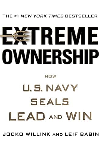 Book cover for Extreme Ownership: How U.S. Navy SEALs Lead and Win by Willink, Jocko