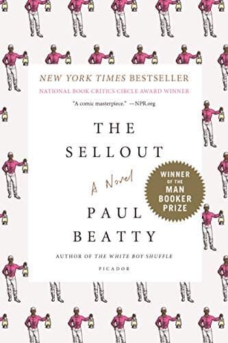 Book cover for The Sellout: A Novel by Beatty, Paul
