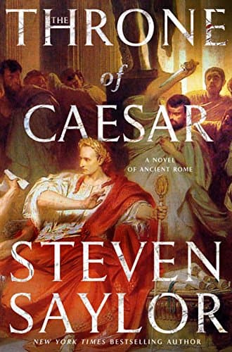 Book cover for The Throne of Caesar: A Novel of Ancient Rome by Saylor, Steven