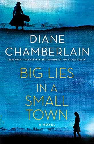 Book cover for Big Lies in a Small Town: A Novel by Chamberlain, Diane