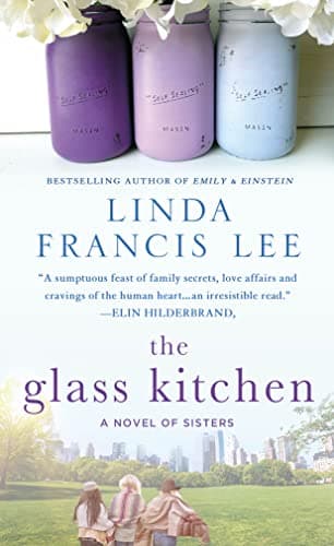 Book cover for The Glass Kitchen: A Novel of Sisters by Lee, Linda Francis