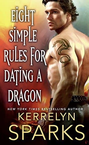 Book cover for Eight Simple Rules for Dating a Dragon: A Novel of the Embraced (The Embraced, 3) by Sparks, Kerrelyn
