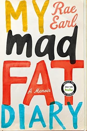 Book cover for My Mad Fat Diary: A Memoir by Earl, Rae