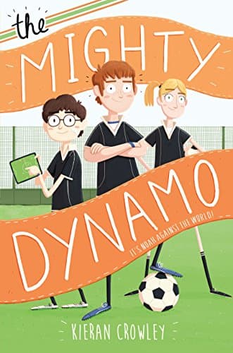 Book cover for The Mighty Dynamo by Crowley, Kieran