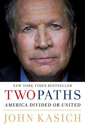 Book cover for Two Paths: America Divided or United by Kasich, John