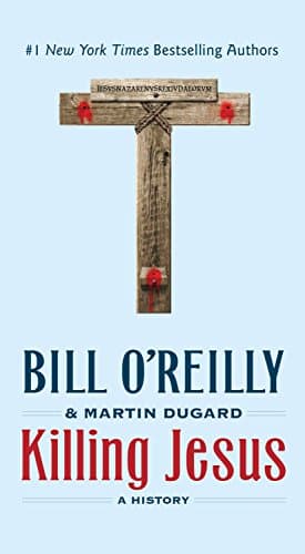 Book cover for Killing Jesus: A History (Bill O'Reilly's Killing Series) by O'Reilly, Bill