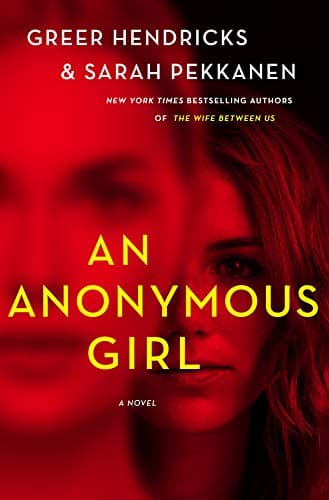 Book cover for An Anonymous Girl by Hendricks, Greer