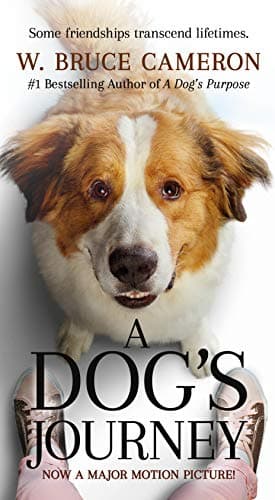 Book cover for A Dog's Journey Movie Tie-In: A Novel (A Dog's Purpose, 2) by Cameron, W. Bruce