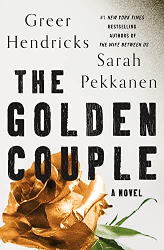 Book cover for The Golden Couple: A Novel by Hendricks, Greer