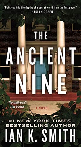 Book cover for The Ancient Nine: A Novel by Smith M.D., Ian K.