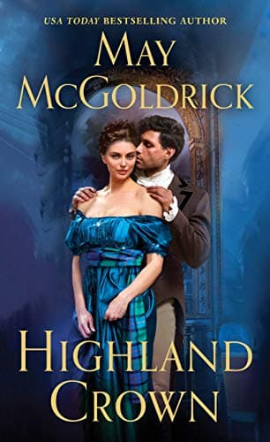Book cover for Highland Crown (Royal Highlander, 1) by McGoldrick, May