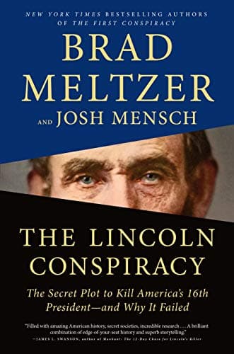 Book cover for The Lincoln Conspiracy: The Secret Plot to Kill America's 16th President--and Why It Failed by Meltzer, Brad