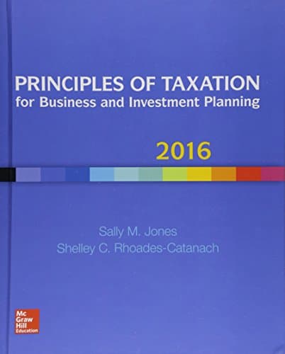 Principles of Taxation for Business and Investment Planning 2016 Edition