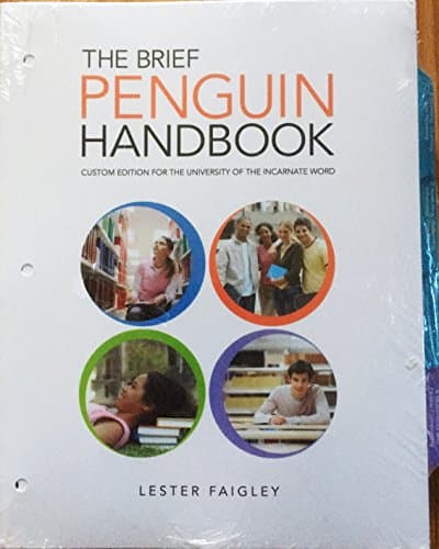 Book cover for The Brief Penguin Handbook Custom Edition for the University of the Incarnate Word by Lester Faigley