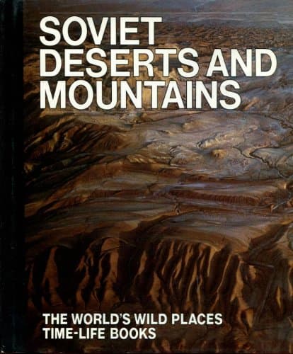 Book cover for Soviet deserts and mountains (The World's wild places) by St. George, George