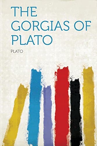 Book cover for The Gorgias of Plato by Plato