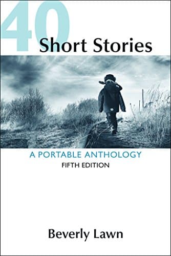 Book cover for 40 Short Stories: A Portable Anthology by Lawn, Beverly