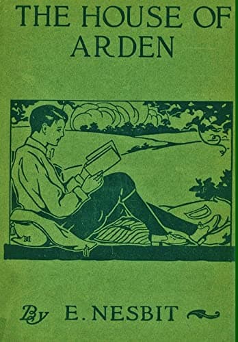 Book cover for The House of Arden by Nesbit, Edith