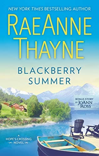Book cover for Blackberry Summer: A Clean & Wholesome Romance (Hope's Crossing, 1) by Thayne, RaeAnne