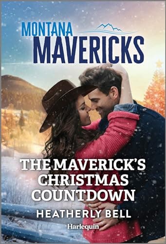 Book cover for The Maverick's Christmas Countdown (Montana Mavericks: The Trail to Tenacity, 5) by Bell, Heatherly