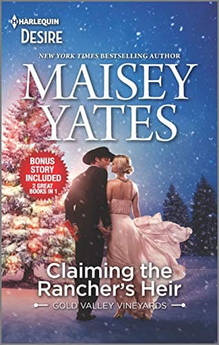 Book cover for Claiming the Rancher's Heir & Rancher's Wild Secret: A Surprise Pregnancy Western Romance (Harlequin Desire: Gold Valley Vineyards) by Yates, Maisey