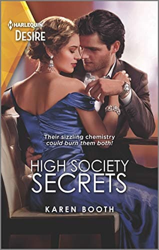 Book cover for High Society Secrets: A workplace, single dad romance (The Sterling Wives, 2) by Booth, Karen