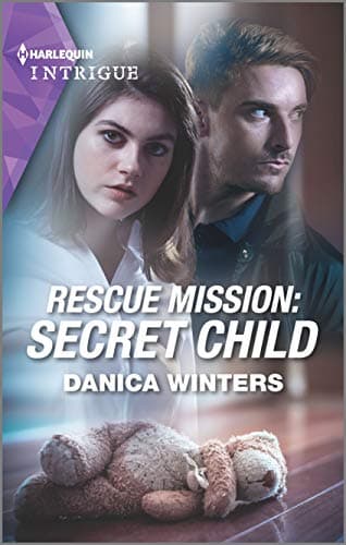 Book cover for Rescue Mission: Secret Child (STEALTH: Shadow Team, 2) by Winters, Danica