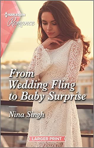 Book cover for From Wedding Fling to Baby Surprise (Harlequin Romance, 4777) by Singh, Nina