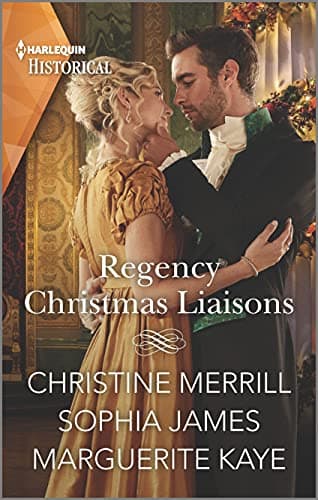 Book cover for Regency Christmas Liaisons: A Christmas Historical Romance Novel (Harlequin Historical) by Merrill, Christine