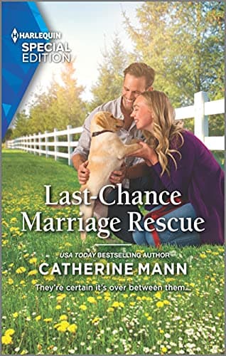Book cover for Last-Chance Marriage Rescue (Top Dog Dude Ranch, 1) by Mann, Catherine