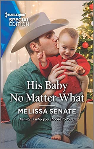 Book cover for His Baby No Matter What (Dawson Family Ranch, 7) by Senate, Melissa