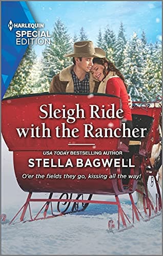 Book cover for Sleigh Ride with the Rancher (Men of the West, 48) by Bagwell, Stella