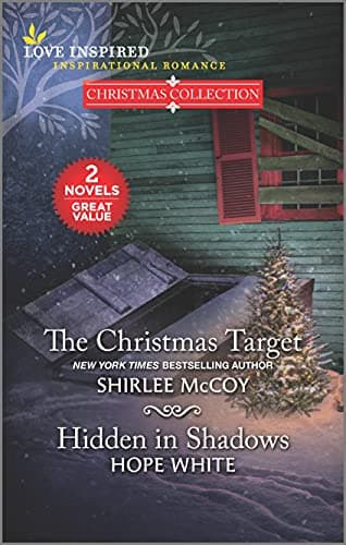 Book cover for The Christmas Target and Hidden in Shadows (Love Inspired) by White, Hope
