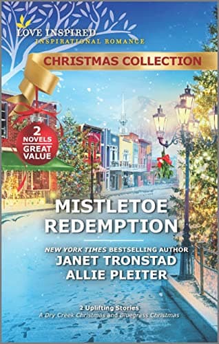 Book cover for Mistletoe Redemption: A Christmas Romance Novel (Love Inspired Christmas Collection) by Tronstad, Janet