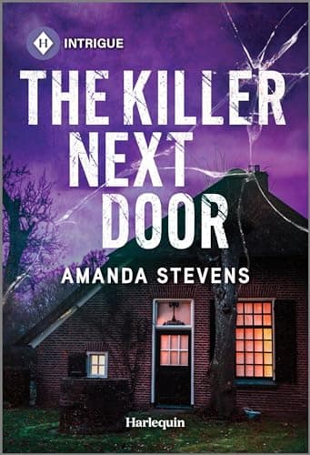 Book cover for The Killer Next Door (Harlequin Intrigue, 2243) by Stevens, Amanda