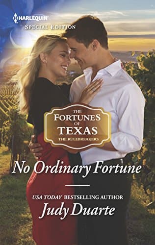 Book cover for No Ordinary Fortune (The Fortunes of Texas: The Rulebreakers, 2) by Duarte, Judy