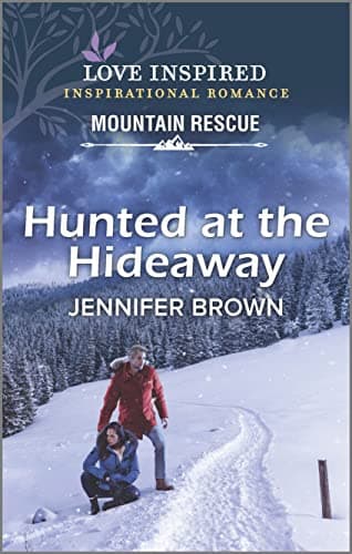 Book cover for Hunted at the Hideaway (Love Inspired Inspirational Mountain Rescue) by Brown, Jennifer