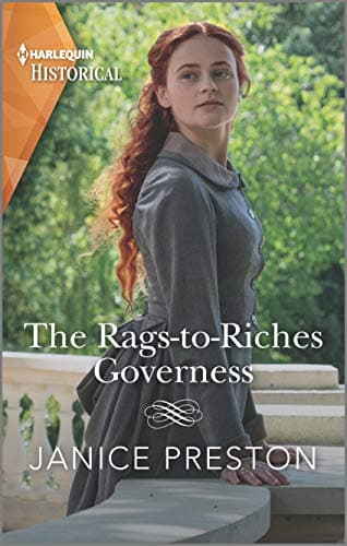 Book cover for The Rags-to-Riches Governess: A Cinderella Regency Romance (Lady Tregowan's Will, 1) by Preston, Janice