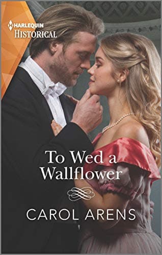 Book cover for To Wed a Wallflower (Harlequin Historical) by Arens, Carol