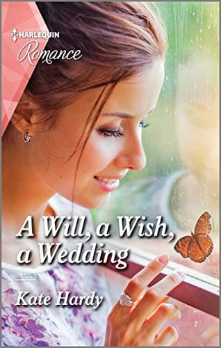 Book cover for A Will, a Wish, a Wedding (Harlequin Romance) by Hardy, Kate