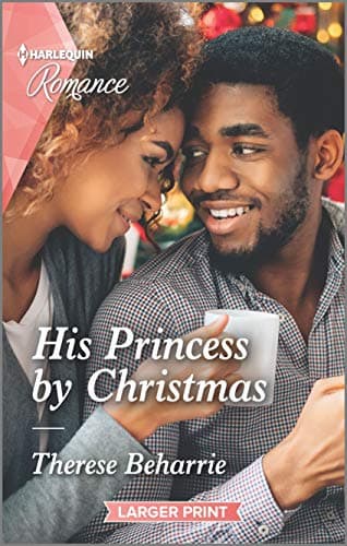 Book cover for His Princess by Christmas (Harlequin Romance) by Beharrie, Therese