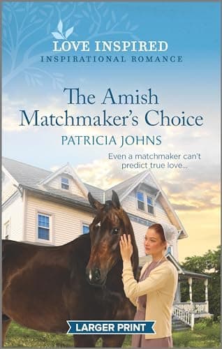 Book cover for The Amish Matchmaker's Choice: An Uplifting Inspirational Romance (Redemption's Amish Legacies, 6) by Johns, Patricia