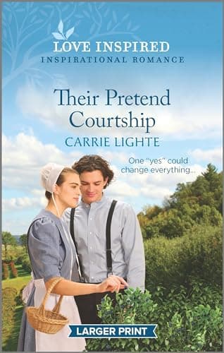 Book cover for Their Pretend Courtship: An Uplifting Inspirational Romance (The Amish of New Hope, 4) by Lighte, Carrie