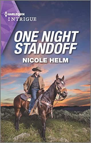 Book cover for One Night Standoff: A Romantic Mystery (Covert Cowboy Soldiers, 3) by Helm, Nicole