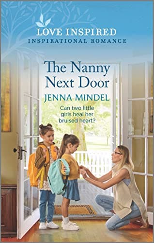 Book cover for The Nanny Next Door: An Uplifting Inspirational Romance (Second Chance Blessings, 2) by Mindel, Jenna
