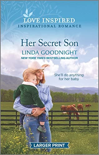 Book cover for Her Secret Son: An Uplifting Inspirational Romance (Sundown Valley, 4) by Goodnight, Linda