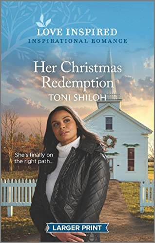 Book cover for Her Christmas Redemption: A Holiday Romance Novel (Love Inspired) by Shiloh, Toni